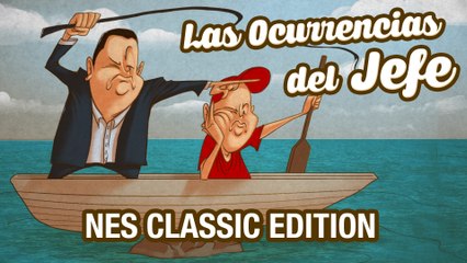 NES Classic Edition - Las Ocurrencias del Jefe