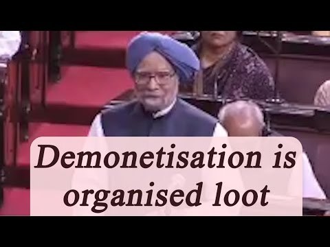 Demonetisation is organised loot says Manmohan Singh| Oneindia News