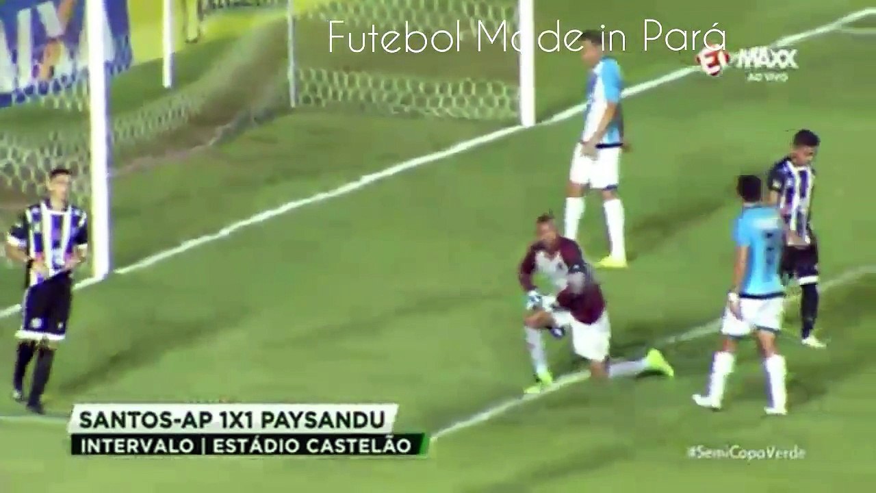 Melhores Momentos 1º Tempo Santos AP 1 x 1 Paysandu COPA VERDE 2017