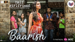 Baarish - Half Girlfriend [2017] Song By Ash King & Shashaa Tirupati FT. Arjun Kapoor & Shraddha Kapoor [FULL HD]