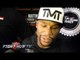 Floyd Mayweather "He knows he's facing the best; he's just another opponent"