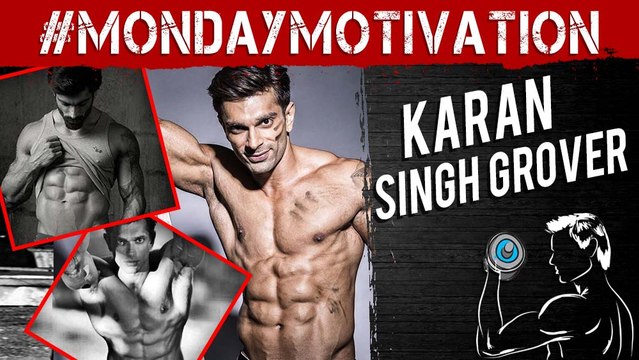 KARAN SINGH GROVER's Fitness Secrets And His Healthy Diet Plans Monday Motivation