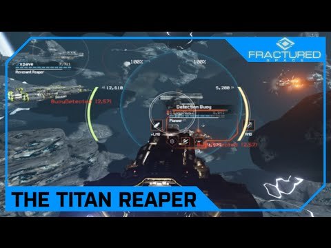 Drawyah plays Fractured Space - The Titan Reaper｜Episode 17