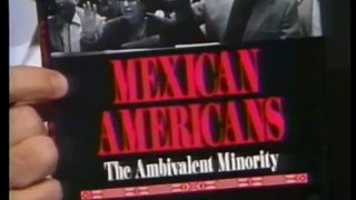 Mexican Americans: Entering the Political Mainstream & Economic Improvement (1993) part 2/2