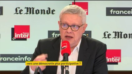 Loïc Blondiaux sur l'idée d'une assemblée de citoyens : "Je pense qu'il faut l'expérimenter"