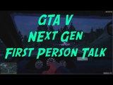 GTA ONLINE - FIRST PERSON NEXT GEN COMMENTARY WITH GAMEPLAY
