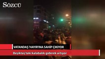 Beşiktaş'ta kalabalık giderek artıyor