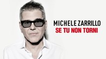 Michele Zarrillo - Se Tu Non Torni