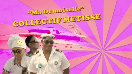 Collectif Métissé - Ma Demoiselle