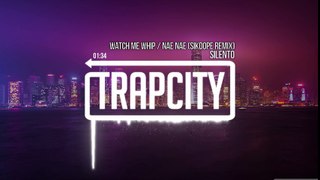Silento - Watch Me (Whip _ Nae Nae) ( Remix)