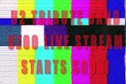 U2 Tribute Band UZoo - Live Stream Starts Soon
