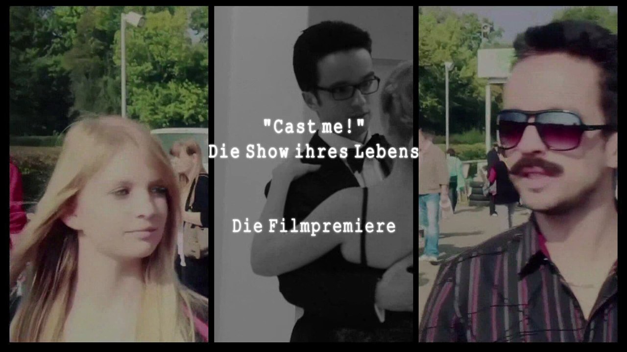 'Cast me! Die Show ihres Lebens' (2015) - Die Filmpremiere
