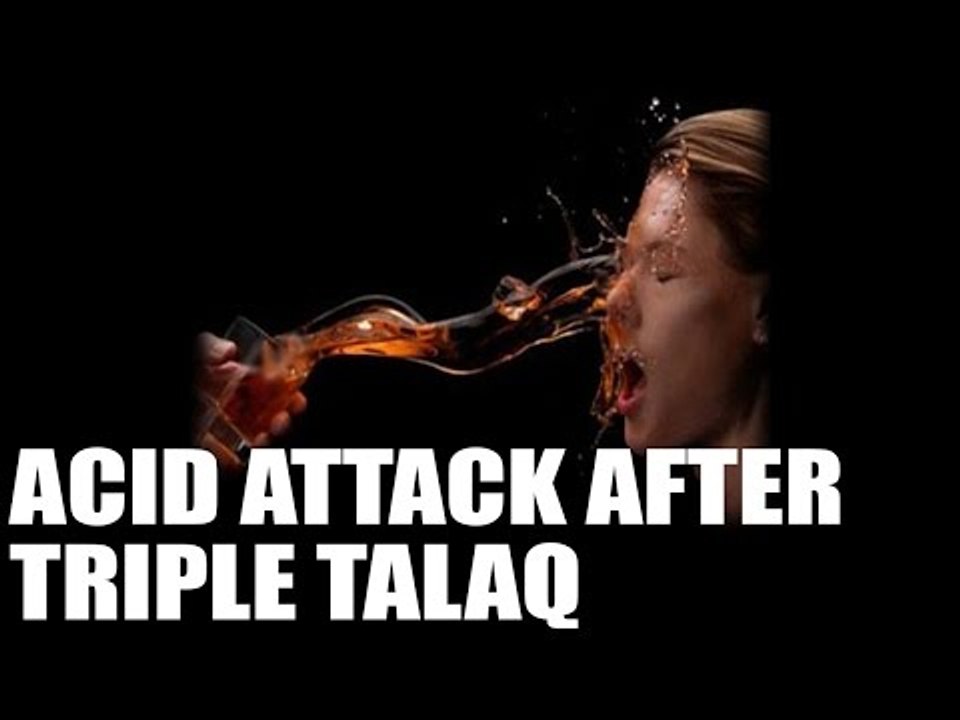 Muslim woman face acid-attack from in-laws after Triple Talaq | Oneindia News