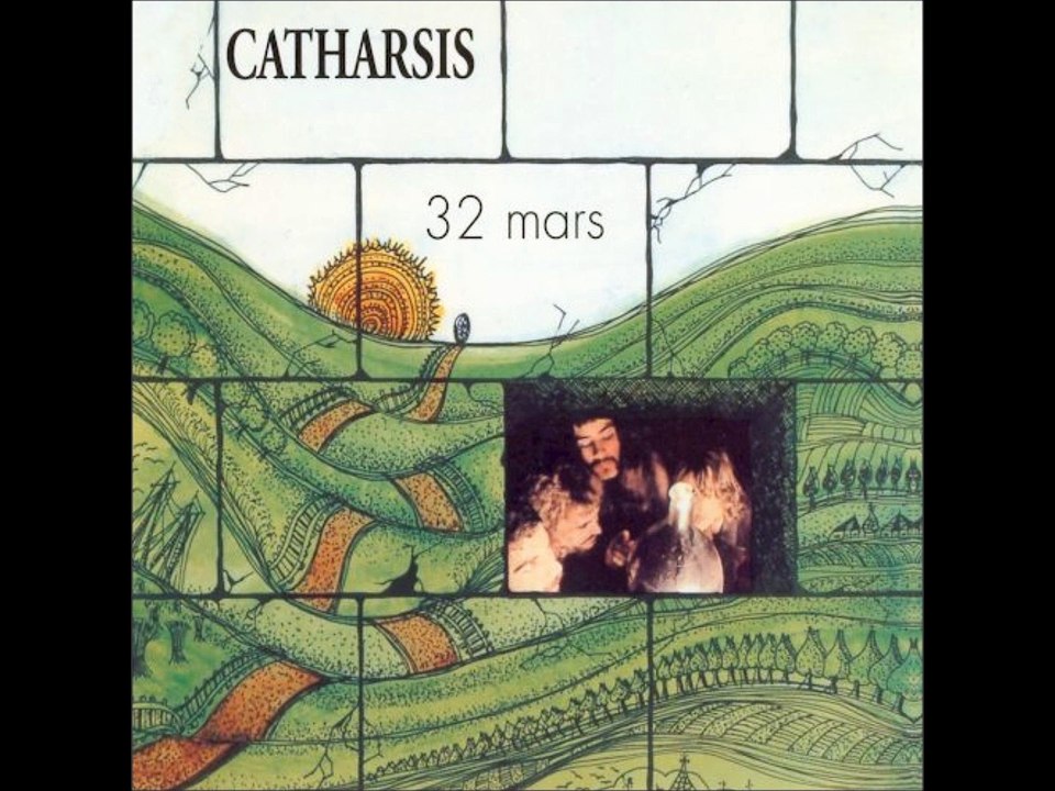 CATHARSIS - 32 MARS (PSYCHEDELIC PROGRESSIVE ROCK)