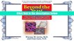 Best Ebook  Beyond the Yeast Connection: A How-To Guide to Curing Candida and Other Yeast-Related