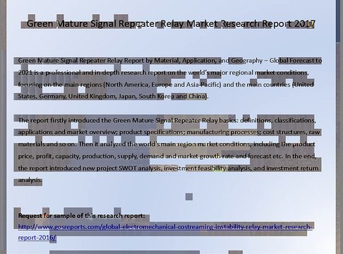 Green Mature Signal Repeater Relay Market Research Report 2017