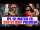 IPL 10: SRH vs KXIP, Match 19, PREVIEW | Oneindia News
