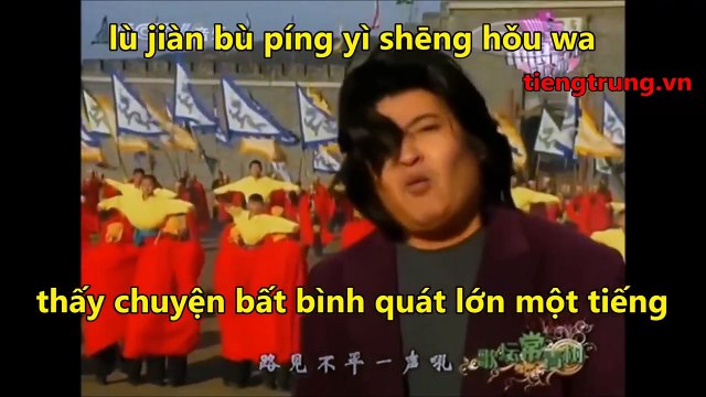 cách học tốt tiếng trung, bài hát : hǎo hàn gē - Hảo hán ca