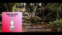 MaRLo feat. Chloe – You And Me (Extended Mix)