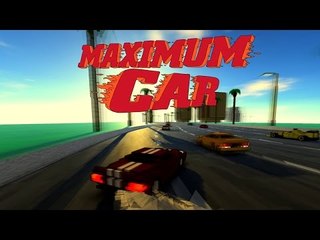 MAXIMUM CAR - Samsung Galaxy S7 Edge Gameplay