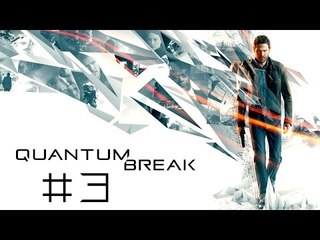 Quantum Break - PC Gameplay #3