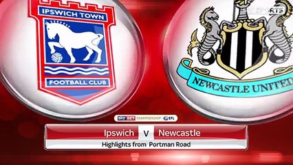 Ipswich vs Newcastle 3-1 | Championship | All Goals & Highlights HD | 17-04-2017