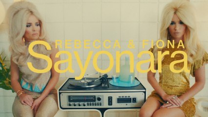Rebecca & Fiona - Sayonara