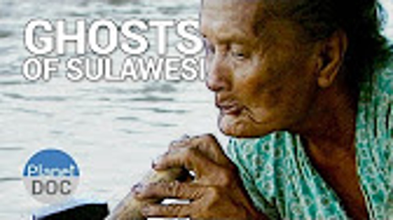 Ghosts of Sulawesi   World Curiosities - Planet Doc Full Documentaries