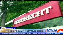 Justicia EE. UU. multa a Odebrecht por 2.600 millones de dólares por caso de corrupción en Brasil