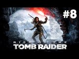 Rise of the Tomb Raider - PC Gameplay #8
