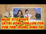 Nghệ sĩ cải lương Lệ Thủy, cái bóng quá lớn đối với con trai Dương Đình Trí