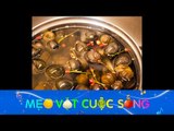 Mẹo Vặt Cuộc Sống - 18 Mẹo vặt cực hay thường dùng hàng ngày