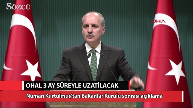 OHAL 3 ay süreyle uzatılacak