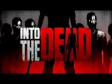 Into the Dead - Samsung Galaxy S6 Edge Gameplay