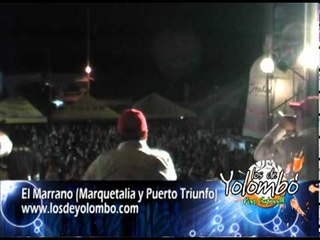 El Marrano (Marquetalia y Puerto Triunfo) - Los De Yolombo