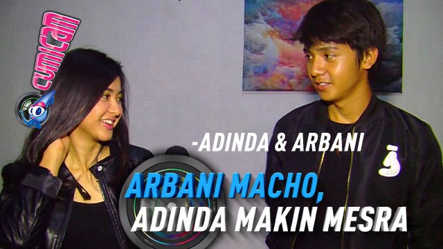 Arbani Yasiz Tampil Macho, Adinda Azani Makin Mesra - Cumicam 19 April 2017