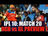 IPl 10: Virat Kohli led RCB vs Suresh Raina Led GL Match 20 PREVIEW | Oneindia News