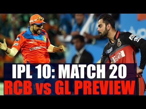 IPl 10: Virat Kohli led RCB vs Suresh Raina Led GL Match 20 PREVIEW | Oneindia News