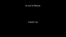Je suis le Messie, I am the Messiah-wj2uIfheAvA