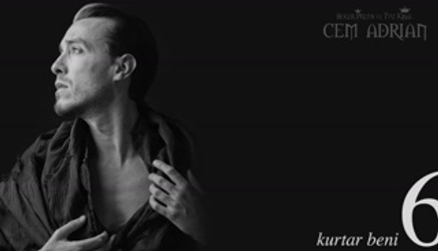 Cem adrian Kurtar beni