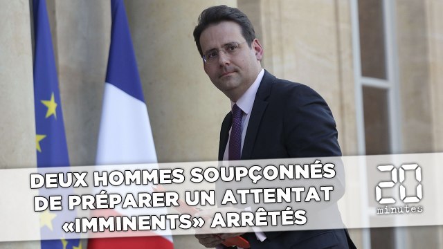 Deux hommes soupçonnés de préparer un attentat «imminent» arrêtés
