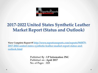 Synthetic Leather Market 2012-2022 Global Top Countries, Key Manufacturers Analysis Review