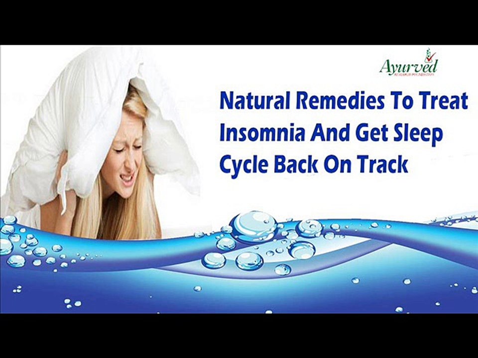 Natural Remedies To Treat Insomnia And Get Sleep Cycle Back On Track