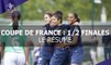 Coupe de France Féminine, 1/2 finales : les buts