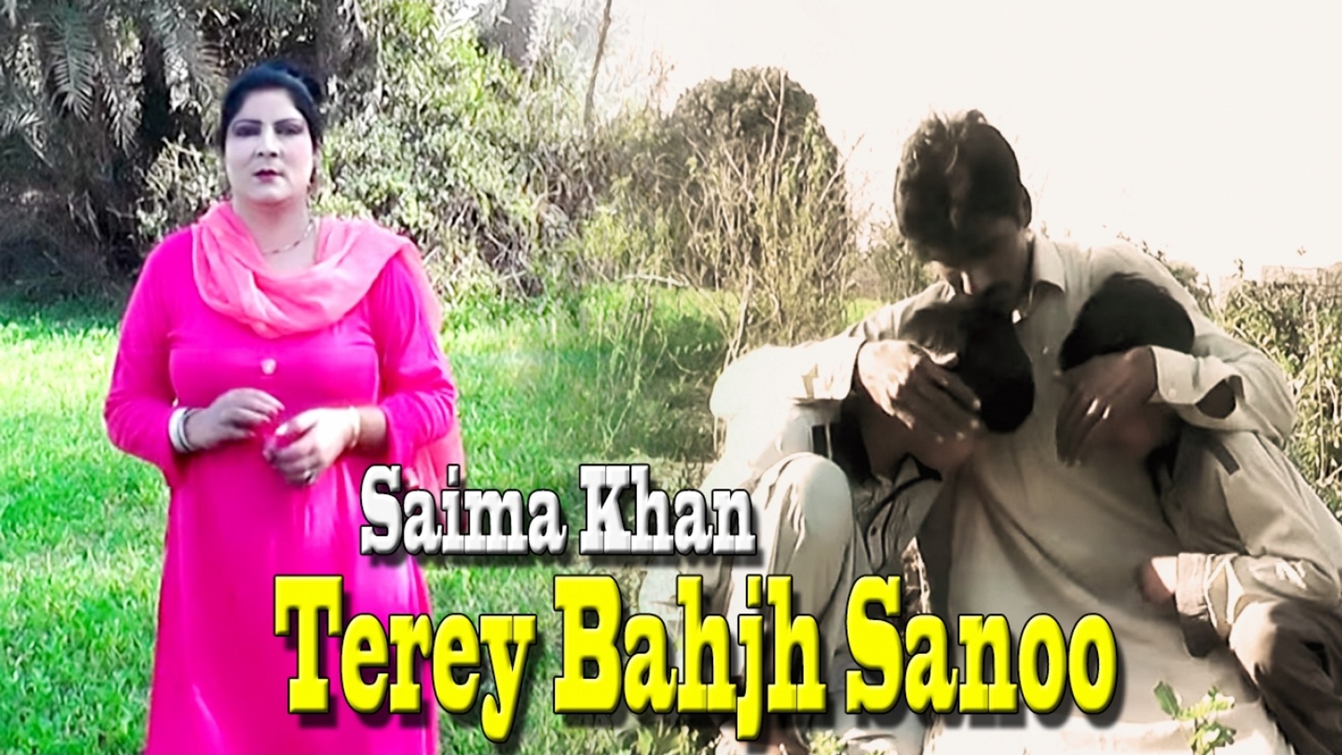 Saima Khan - Terey Bahjh Sanoo