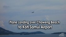 Plane Landing over Chaweng Beach to Koh Samui Airport