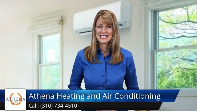 Best HVAC Contractor Beverly Hills – Athena Heating and Air Conditioning Incredible Five Star Review