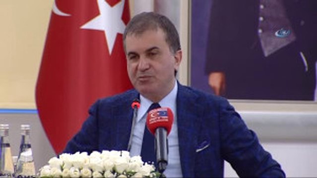 AB Bakanı Ömer Çelik: Türkiye ve AB İlişkilerinin Objektif Kurallara Bağlı Olarak Yürütülmesi...