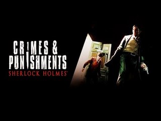 Sherlock Holmes: Crimes and Punishments - PC Gameplay