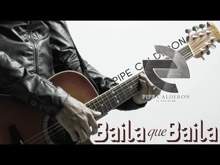 Pipe Calderón - Baila Que Baila (Canción Oficial) ®